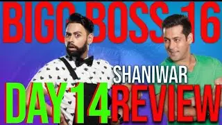 Bigg Boss 16  Shaniwar ka vaar Full Episode Review Day 14 (2022)