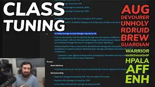 Class Tuning - Sweeping Changes inc! Raid Nerfed too!