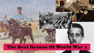 The Real Reason World War 1 || Murder of Archduke Franz Ferdinand || Shahzad Ahmad