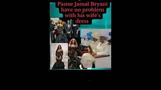 Pastor Jamal Bryant have no problem with his wife's dress👗💃🏾#pastorjamalbryant #jamalbryant 