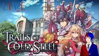 LEARNING ABOUT THE SCHOOL AND FIE Trails of cold steel Kingdom freak's Playthrough