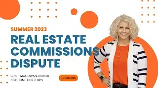 Real Estate Commission Disputes - Update by Cristi McGowan NextHome Our Town in Waco