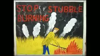 Stubble burning poster making|Anti stubble burning #stubbleburning #postermaking #painting