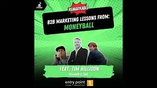 Moneyball: B2B Marketing Lessons from the Academy Award-Winning Movie with Founder & CMO of Entry...
