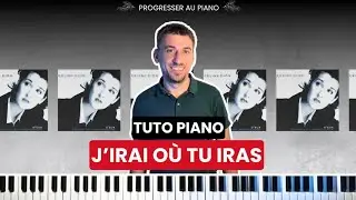J'irai où tu iras - Tuto Piano (Céline Dion, Jean-Jacques Goldman)