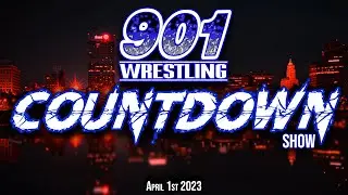 📺 The 901 Wrestling Countdown Show for April 1 2023