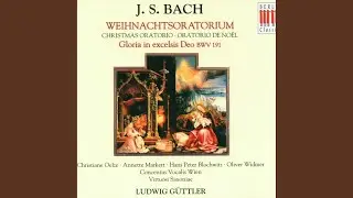 Weihnachtsoratorium, BWV 248, Teil I 