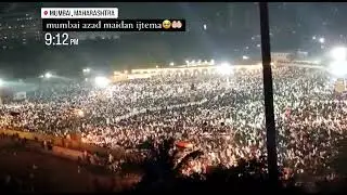 Mumbai Sunni Dawat E Islami Ijtema | Mumbai Azad Maidan Ijtema | Maharashtra | Azad Maidan
