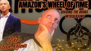 The Wheel of Time on Amazon Prime: Dividing The Books Into Seasons