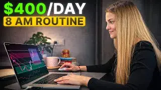 Моя утренняя торговая рутина для быстрого заработка 400 долларов в день