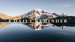 A DAILY REMINDER // 4K