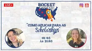 ROCKET MONDAY - Como Aplicar Para As Scholarships