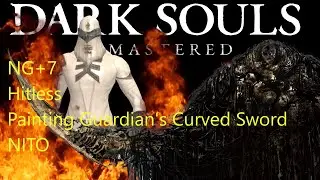 Destroying Nito Hitless NG+7  Dark Souls Remastered Painting Guardian build