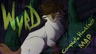 WYRD - COMPLETE Hawkfrost MAP [READ DESC] (Warrior Cats)