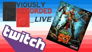 Orcs must Die!! - Half & a Hack