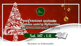 Mofonaina isan'andro anio Alarobia 24 Desambra 2025. FJKM Ambohitantely.