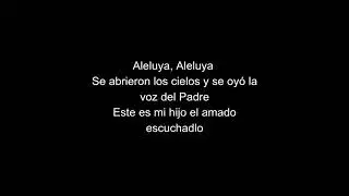 Aclamación antes del Evangelio para la Solemnidad del Bautismo del Señor Ciclo A