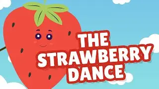 Dance Along with 'The Strawberry Dance' | Fun Kids' Music Video!