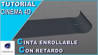 ANIMACIÓN cinta ENROLLABLE con MoSpline y retardo | TUTORIAL CINEMA 4D