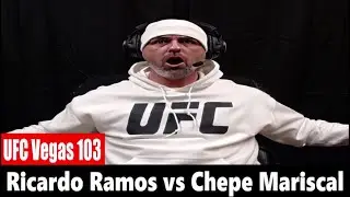 UFC Vegas 103: Ricardo Ramos vs Chepe Mariscal REACTION