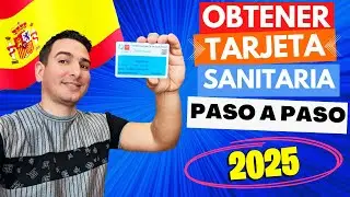 ✅ Cómo Solicitar y Obtener LA TARJETA SANITARIA en España en 2025 💉 ¿Se puede SIN PAPELES?