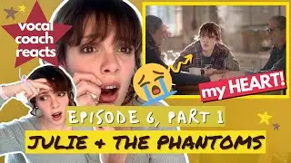 emotionally crushed by Julie and The Phantoms Episode 6 