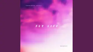 Fly Life