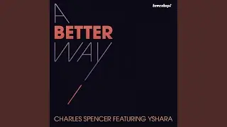 A Better Way (Original) (feat. Yshara)