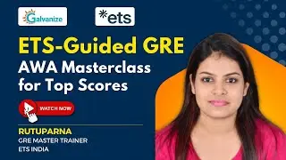 ETS-Guided GRE AWA Masterclass for Top Scores