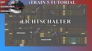 iTrain 5 Modelleisenbahn Software Modellbahnsteuerung Tutorial Part 23 Lichtschalter