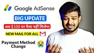 Google AdSense Big Update 2022 😭 | अब से YouTube का पैसा जुड़कर नहीं मिलेगा ! | AdSense New Update