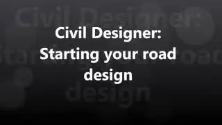 Civil Designer: Basic Road Alignment