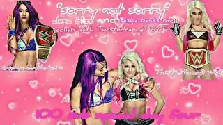 Sorry not sorry // Alexa Bliss and Sasha Banks mv // collab with xbeckyandsethstanx 💕💕