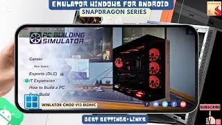 СИМУЛЯТОР СБОРКИ ПК | WINLATOR CMOD V13 BIONIC + ПОДДЕРЖКА ГЕЙМПАДА FIX (ROG PHONE 8) #emulationdid