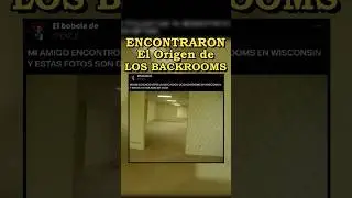 Internet ENCONTR&Oacute; Los BACKROOMS, El Origen