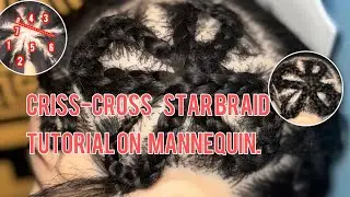Cross-Cross star braid tutorial step by step full video #braids #hairstyles #crisscross #braids