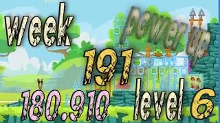 Angry Birds Friends Tournament Week 191  Level 6 | power up HighScore ( 180.910 k )