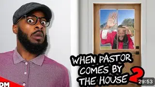 When pastor comes by the house part two reaction ￼