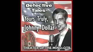 The Evaporated Clue Matter - Johnny Dollar | 01/17/1960 (Ep674)