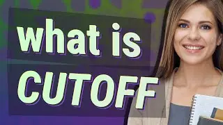 Cutoff | meaning of Cutoff