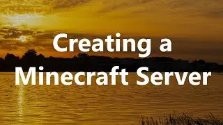 How to create a Minecraft Server