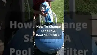 Changing Pool Filter Sand in 10 Steps #shorts #diy