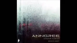 AnnGree - Shadow Hunter