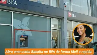 O que &eacute; necess&aacute;rio ou preciso para se ter uma conta Bankita no banco BFA?