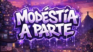 FOURK MOB - Mod&eacute;stia &agrave; parte (feat. PVTLemon, Guun & Dre Santos)