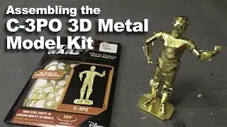 Assembling the C-3PO Metal Model Kit