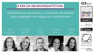 A ERA DA NEUROARQUITETURA: arquitetura e psicologia, uma interação necessária para a qualidade dos a