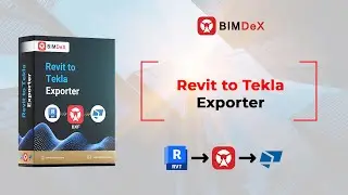 BIMDeX Revit to Tekla Exporter &ndash; Precise Transfer of Structural Data from BIM Workflows