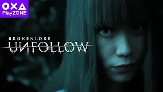 BrokenLore: Unfollow | Launch Trailer