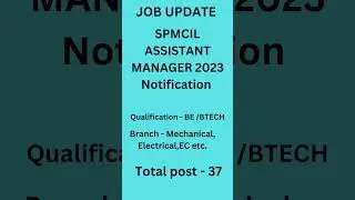 Job update SPMCIL assistant manager 2023 Notification | EXAMWALA forall | #job # jobsearch #update 🔥